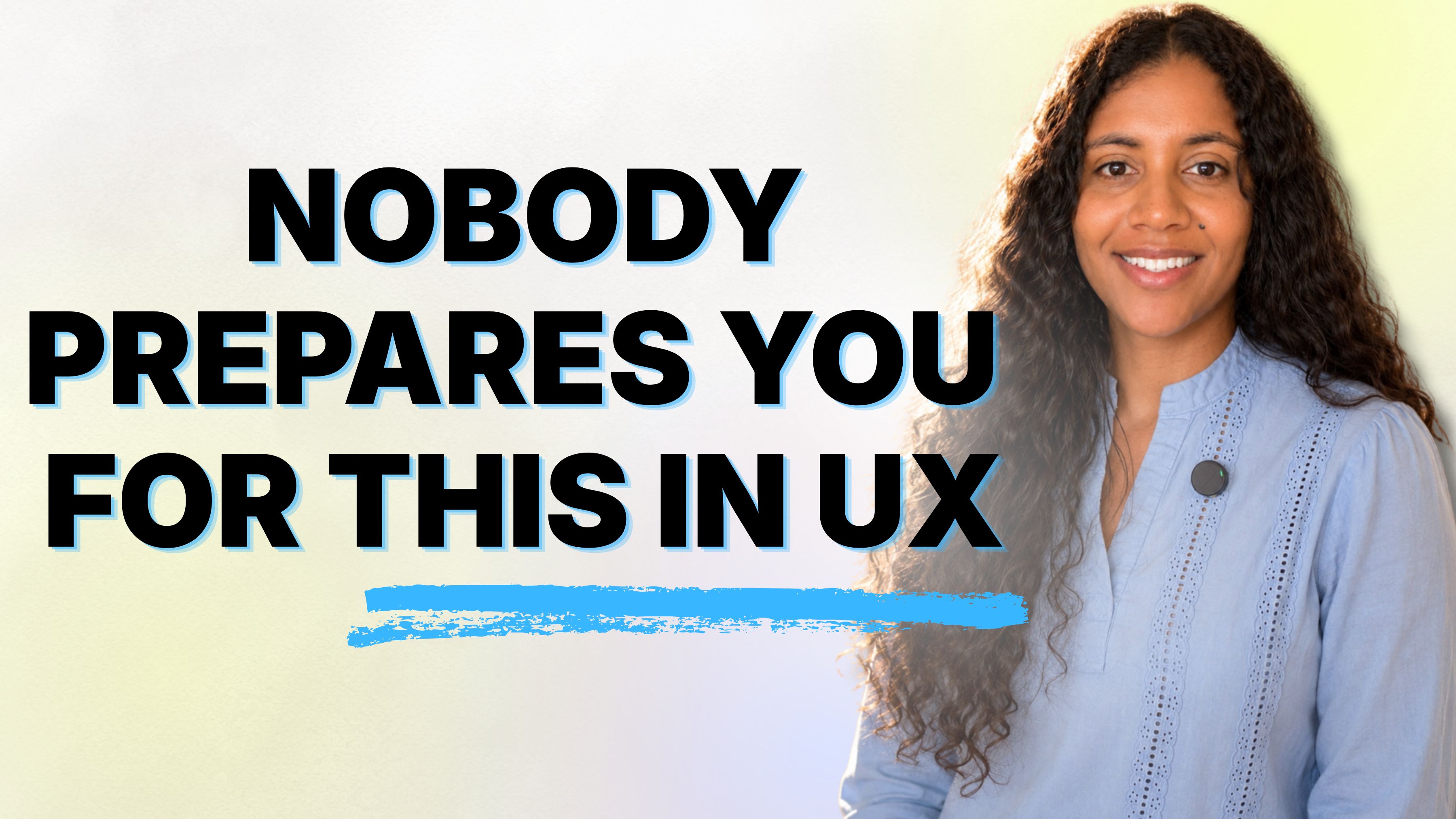 Nobody prepares you for this in UX — watch on YouTube